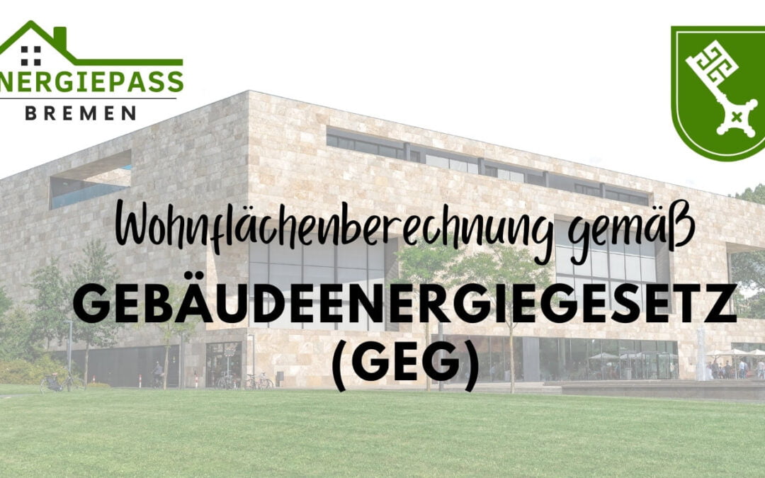 Energieausweis Energiepass Was genau zählt als Gebäudenutzfläche oder Wohnfläche gem Gebäudeenergiegesetz GEG